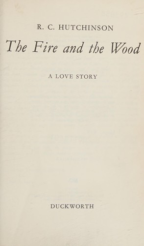 The Fire and the Wood