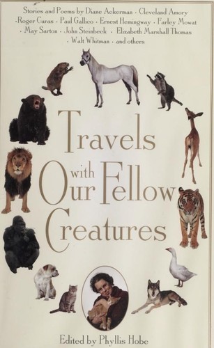Travels with Our Fellow Creatures
