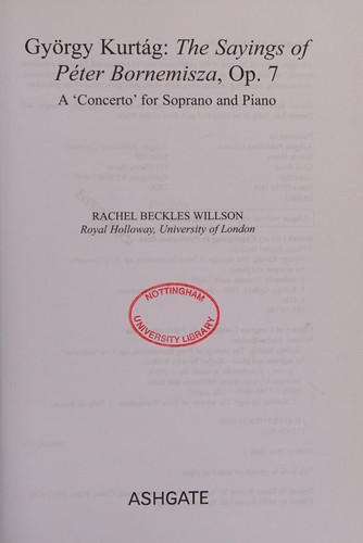 György Kurtág: The Sayings of Peter Bornemisza Op. 7; A 'Concerto' for Soprano and Piano