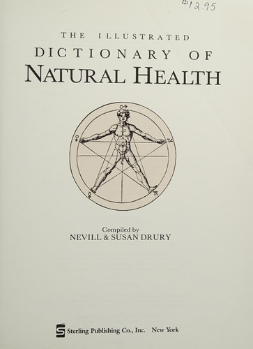 The illustrated dictionary of natural health