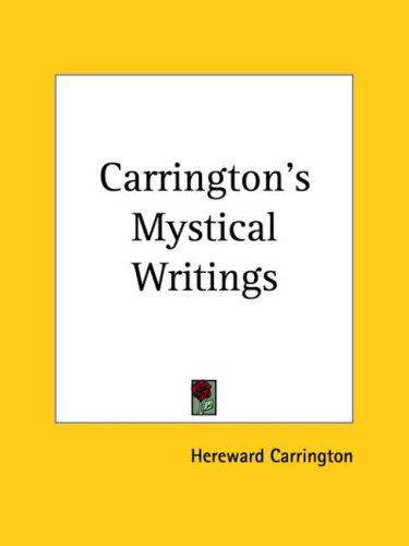 Carrington's Mystical Writings