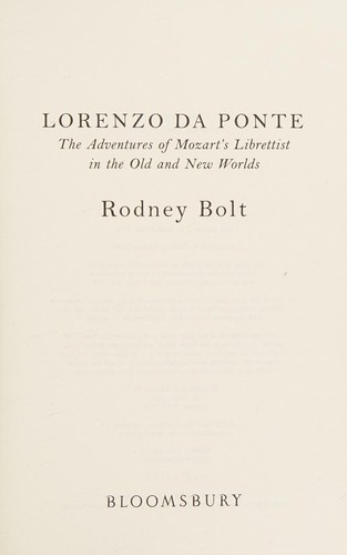 Lorenzo Da Ponte: The Adventures of Mozart's Librettist in the Old and the New Worlds