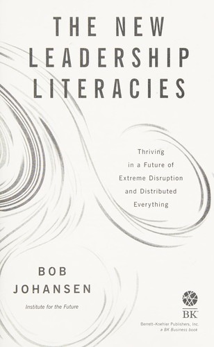 The new leadership literacies
