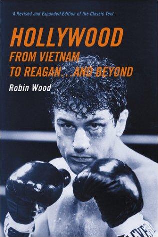 Hollywood from Vietnam to Reagan--and Beyond