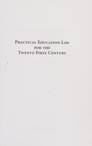 Practical Education Law for the Twenty-First Century