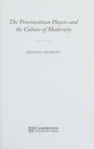 Provincetown Players and the Culture of Modernity