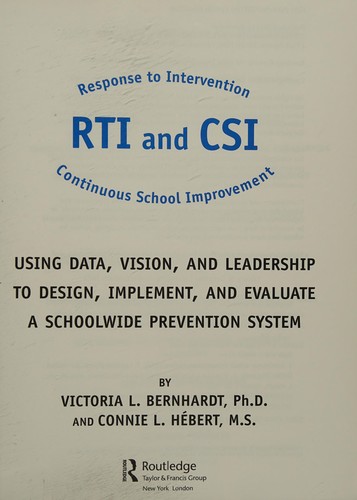 Response to Intervention (RTI) and Continuous School Improvement (CSI)