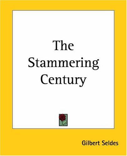 The Stammering Century