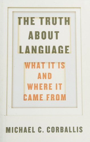 The truth about language