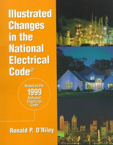Illustrated Changes in the National Electrical Code
