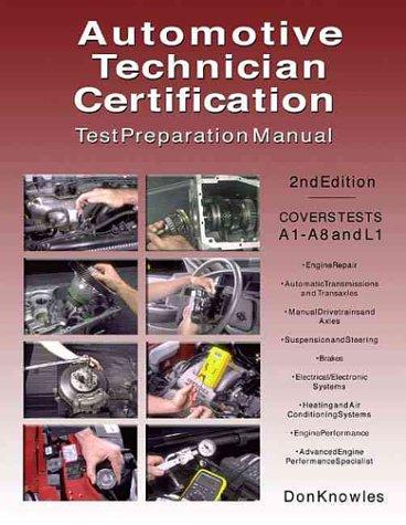 Automotive Technician Certification Test Preparation Manual