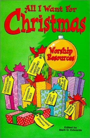 All I Want for Christmas: Worship Resources