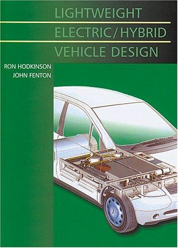 Lightweight Electric/Hybrid Vehicle Design