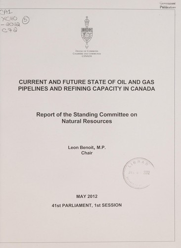 Current and Future State of Oil and Gas Pipelines and Refining Capacity in Canada