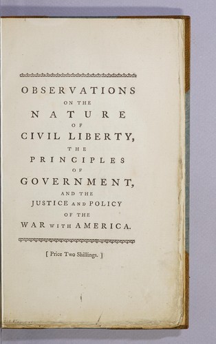 Observations on the Nature of Civil Liberty, the Principles of Government, and the Justice and Policy of the War with America