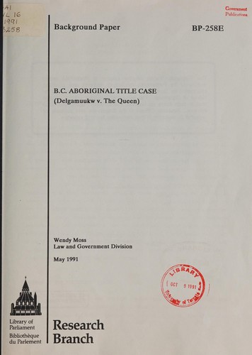B.C. Aboriginal Title Case (Delgamuukw v. the Queen)