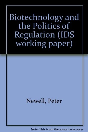 Biotechnology and the Politics of Regulation