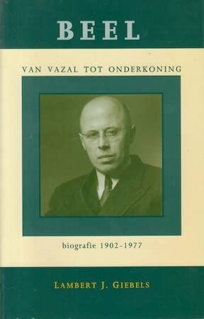 Beel, van vazal tot onderkoning