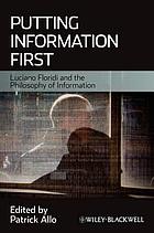 Putting information first