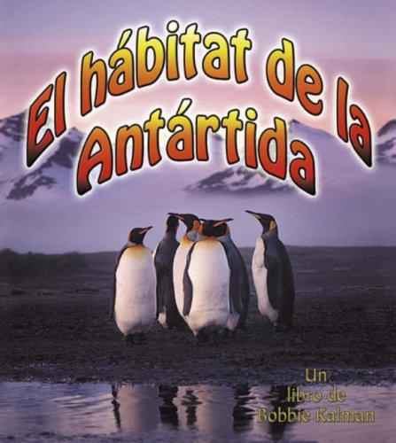 El Habitat De La Antartida (Introduccion a Los Habitats)