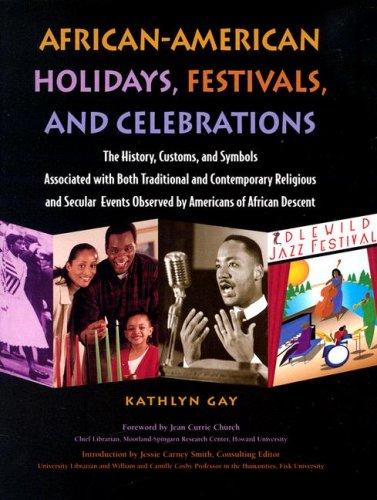African-American Holidays, Festivals and Celebrations