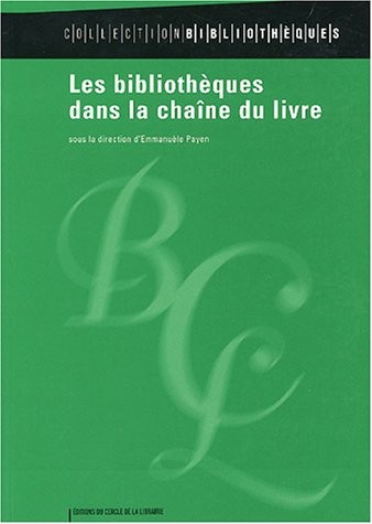 Les bibliothèques dans la chaîne du livre