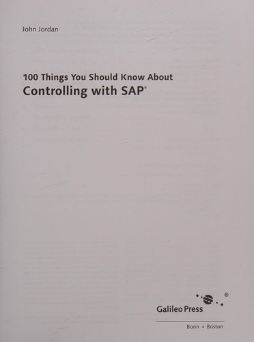 100 Things You Should Know About SAP ERP Financials Controlling