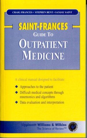 The Saint-Frances Guide to Outpatient Medicine