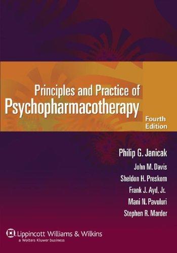 Principles and practice of psychopharmacotherapy