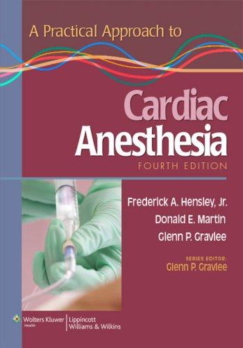 A Practical Approach to Cardiac Anesthesia