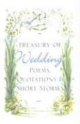 Treasury of Wedding Poems, Quotations, and Short Stories