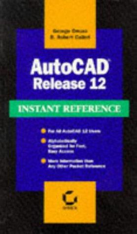 AutoCAD Release 12 Instant Reference