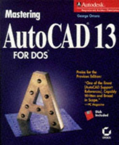Mastering AutoCAD 13 for DOS