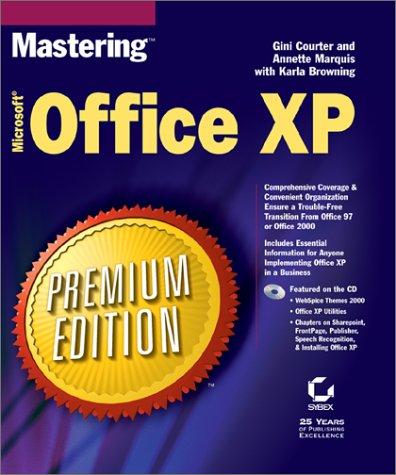 Mastering Microsoft Office XP, premium edition
