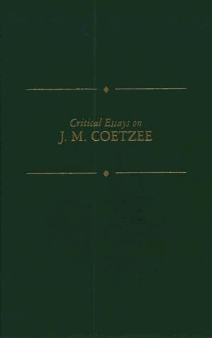 Critical Essays on J.M. Coetzee
