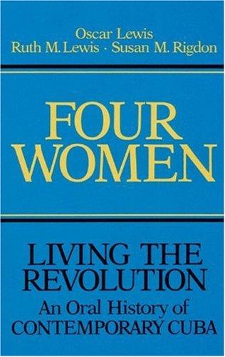 Four Women: Living the Revolution