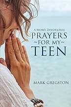 Prayers for my teen