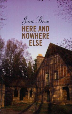 Here and Nowhere Else