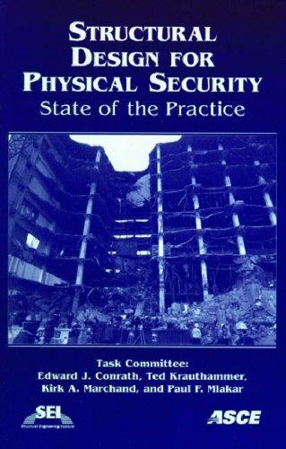 Structural design for physical security