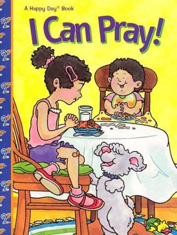 I Can Pray (Happy Day Books)