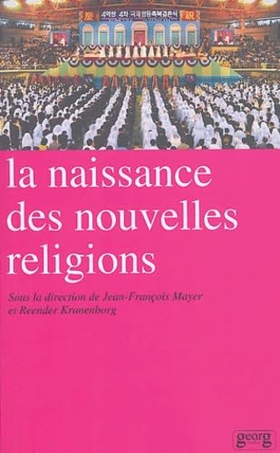 La naissance des nouvelles religions