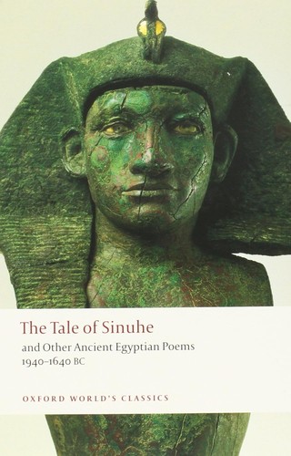 The Tale of Sinuhe and other ancient Egyptian poems, 1940-1640 BC