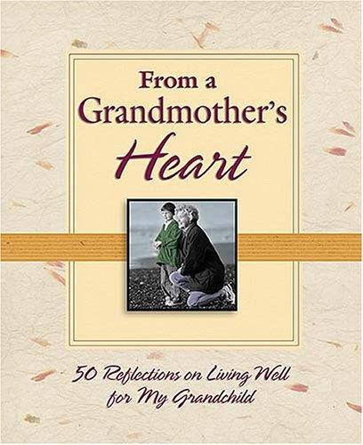From a grandmother's heart