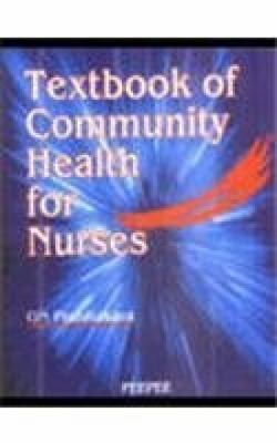 Textbook of Community Health for Nurses