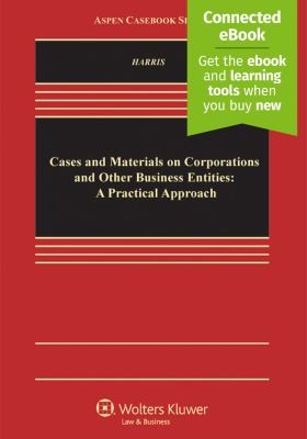 Cases and Materials on Corporations and Other Business Entities