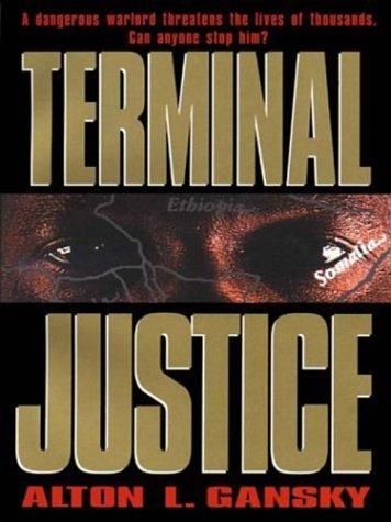 Terminal justice