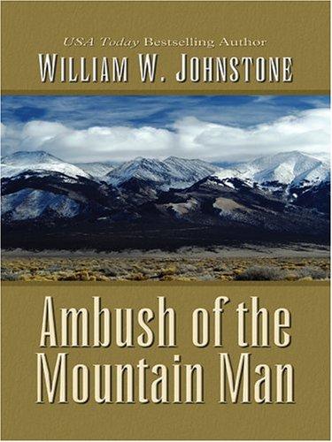 Ambush of the Mountain Man