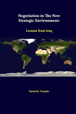 Negotiation in the New Strategic Environment