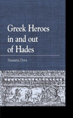 Greek heroes in and out of Hades