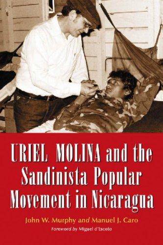Uriel Molina and the Sandinista popular movement in Nicaragua